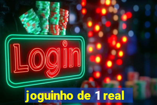 joguinho de 1 real